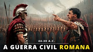 Guerras Civis Romanas PósCésar  DOCUMENTÁRIO [upl. by Ylreveb]