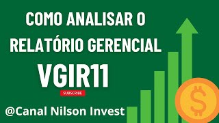 💴VGIR11 Como Analisar o Relatório Gerencial [upl. by Nohj]