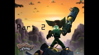 Rachet and Clank PS2 PT 2 [upl. by Ettenay]