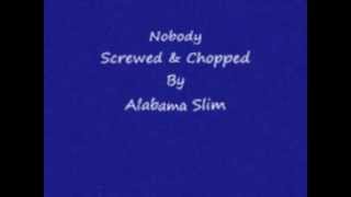 Nobody Keith Sweat Screwed amp Chopped By Alabama Slim [upl. by Man173]