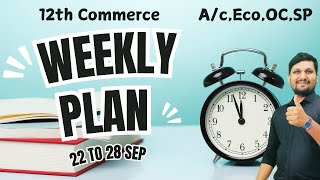 Weekly Schedule  12th Commerce  Board Exam 2025  7 days 55 marks Done  Study plan [upl. by Nostaw]