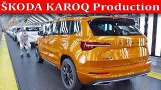 ŠKODA KAROQ Production at the Kvasiny plant CZ [upl. by Naivaj]