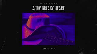 Billy Ray Cyrus  Achy Breaky Heart Jesse Bloch Edit [upl. by Amlet243]