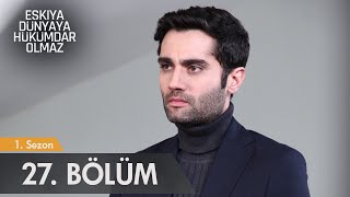 Eşkıya Dünyaya Hükümdar Olmaz  27 Bölüm  atv [upl. by Galven253]