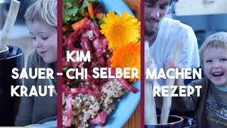 Sauerkraut  KimChi  Rezept  Das Geschmackserlebnis  Gemüse haltbar machen [upl. by Yelkrab]