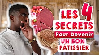 Les 4 secrets pour devenir un bon pâtissier [upl. by Conall]