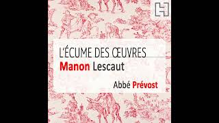 Manon Lescaut 13 – En résumé [upl. by Uriel]