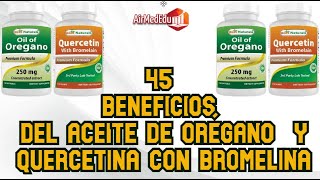 45 Beneficios de Complementar Aceite de Orégano y Quercetina con Bromelina [upl. by Carolan]