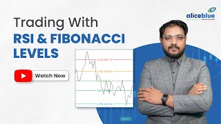 Fibonacci Retracement Strategy FIB  RSI  Trading For Beginners  Alice Blue [upl. by Micky]