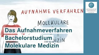 Das Aufnahmeverfahren zum Bachelorstudium Molekulare Medizin [upl. by Elconin]