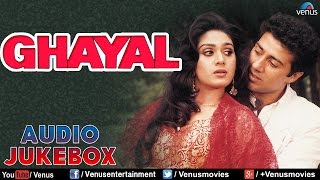 Ghayal  Audio Jukebox  Sunny Deol amp Meenakshi Sheshadri  Ishtar Music [upl. by Hayse321]