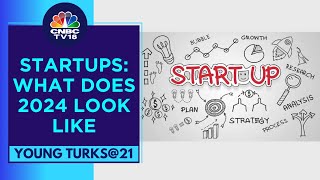 Decoding Growth Of Startups In 2023 amp 2024 Outlook For Indias Startup Ecosystem  CNBC TV18 [upl. by Ehrlich915]