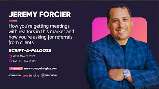 How To Get Meetings With Realtors with Jeremy Forcier  SCRIPTaPALOOZA 2023 [upl. by September]