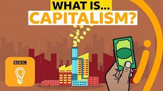 Capitalism Is it here to stay  AZ of ISMs Episode 3  BBC Ideas [upl. by Annahsit]