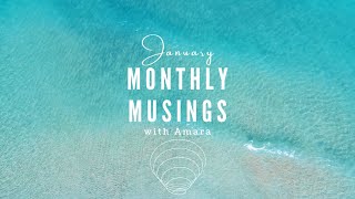 January Monthly Musings [upl. by Leis492]