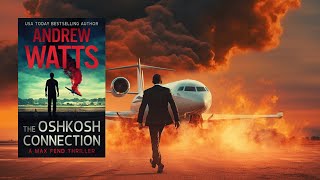 THE OSHKOSH CONNECTION  A CIA Thriller [upl. by Daisie]