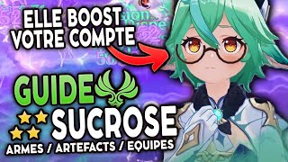 SUCROSE va BOOSTER votre compte  Guide Artéfacts Teams amp Armes   Genshin Impact [upl. by Anidam547]