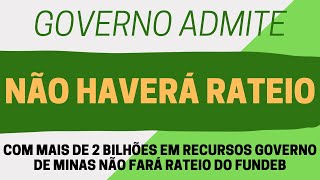 GOVERNO ADMITE NÃO FAZER O RATEIO DO FUNDEB MESMO COM RECURSOS EM CAIXA DA ORDEM DE BILHÕES [upl. by Tesler]