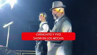 CHENCHITO Y YIYO SHOW EN LOS MOCHIS [upl. by Studdard]