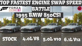 Forza Horizon 4 BMW 850CSI All Engine Swap Top Speed Battle  FH4 Update 29 [upl. by Rengia]