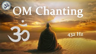 OM Chanting 432 Hz Wipes out all Negative Energy Singing Bowls Meditation Music [upl. by Telfer]