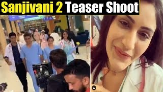 Sanjivani 2 Dr Ishani Shared BTS From Teaser Shoot Surbhi Chandana Sanjivani 2 Teaser Shoot [upl. by Yunick]