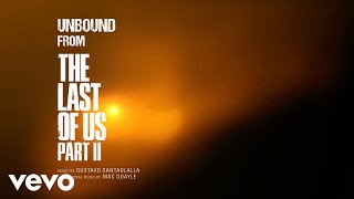 Gustavo Santaolalla Mac Quayle  Unbound from quotThe Last of Us Part IIquot Official Video [upl. by Tse]