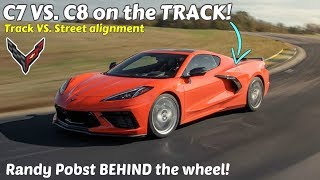 C8 Corvette STREET vs TRACK alignment Randy Pobst shows TRACK alignments MASSIVE improvement [upl. by Naicad]