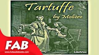 Tartuffe Full Audiobook by MOLIÈRE by Humorous Fiction Satire Audiobook [upl. by Bois]