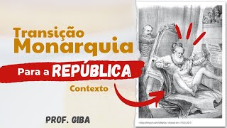 A transição da Monarquia para a República  contexto [upl. by Adiarf]