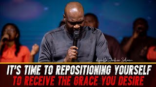 REPOSITION YOURSELF TO RECEIVE THESE GRACE  APOSTLE JOSHUA SELMAN [upl. by Zenas823]