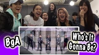 KPOP REACTION BgA  WHOS IT GONNA BE [upl. by Mor]