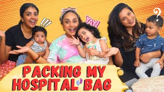 Whats In My Hospital Bag Pearle Maaney Ft Rachel Maaney  Shradha Davis [upl. by Alicsirp348]