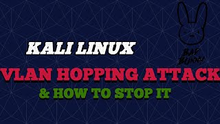 Kali Linux VLAN Hopping Attack and How To Stop it [upl. by Eerised]