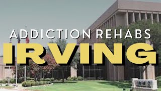 Addiction Rehabs In Irving [upl. by Nosreffej]