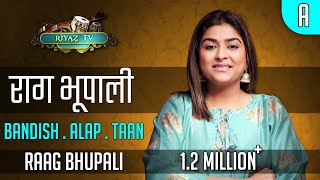 राग भूपाली  Raag Bhoopali  Bhupali  Scale A  Riyaz TV  रियाज़ टीवी  Varsha Singh Dhanoa [upl. by Muns77]