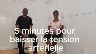 5 minutes pour baisser la tension arterielle [upl. by Narak900]