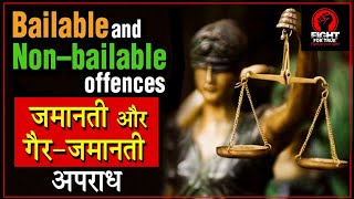 BAILABLE amp NON BAILABLE OFFENCES  BAILABLE OFFENCES  NON BAILABLE OFFENCE [upl. by Ros]