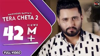 Tera Cheta 2  Maninder Batth  Official Full Video Song  Batth Records [upl. by Danny]