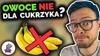 Owoce dla cukrzyka  Które podnoszą poziom cukru we krwi Co jeść przy cukrzycy  Nie słodzę [upl. by Tegdig769]