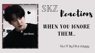 SKZ imagine when you ignore themjust for fun skzff [upl. by Ahseile]