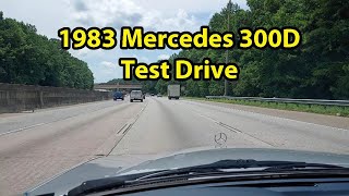 1983 Mercedes 300D  Part 6 Test Drive [upl. by Azenav]