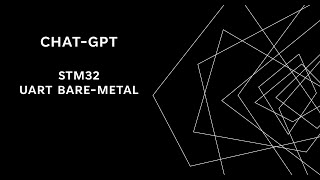 ChatGPTSTM32 Bare Metal [upl. by Martinez554]