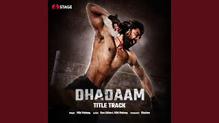 Dhadaam Title Track From Dhadaam [upl. by Aven445]