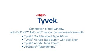 How to connect a vapour control membrane to a roof window  DuPont™ AirGuard® and Tyvek® [upl. by Aicilanna]