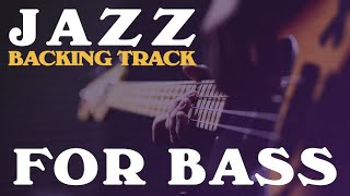 Jazz Backing Track For Bass [upl. by Aelrac]