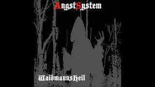 AngstSystem  WaidmannsHeil Legende IV [upl. by Yetnom]