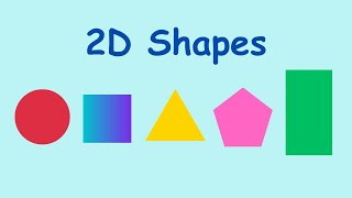 2D Shapes For Kids [upl. by Dudley426]