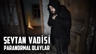 ŞEYTAN VADİSİ BÜYÜLÜ KÖŞKTE BİR GECE GEÇİRDİK  Paranormal Olaylar [upl. by Noma]