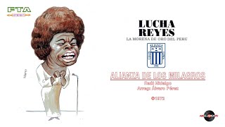 Lucha Reyes  Alianza de Los Milagros ©1972 [upl. by Rodrick]